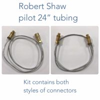 Robert Shaw Pilot Tubing with ends